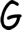 G